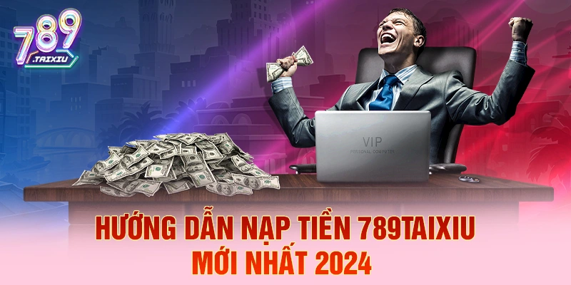 Hướng dẫn chi tiết nạp tiền tại ku777